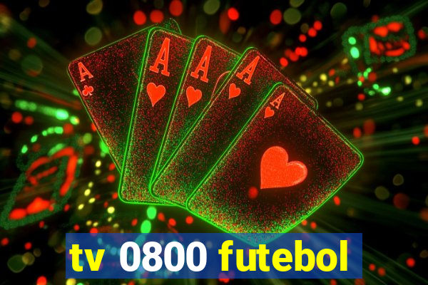 tv 0800 futebol